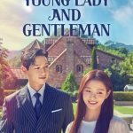دانلود سریال A Gentleman and a Young Lady