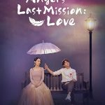 دانلود سریال Angel’s Last Mission: Love