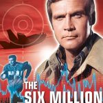 دانلود سریال مرد شش میلیون دلاری The Six Million Dollar Man